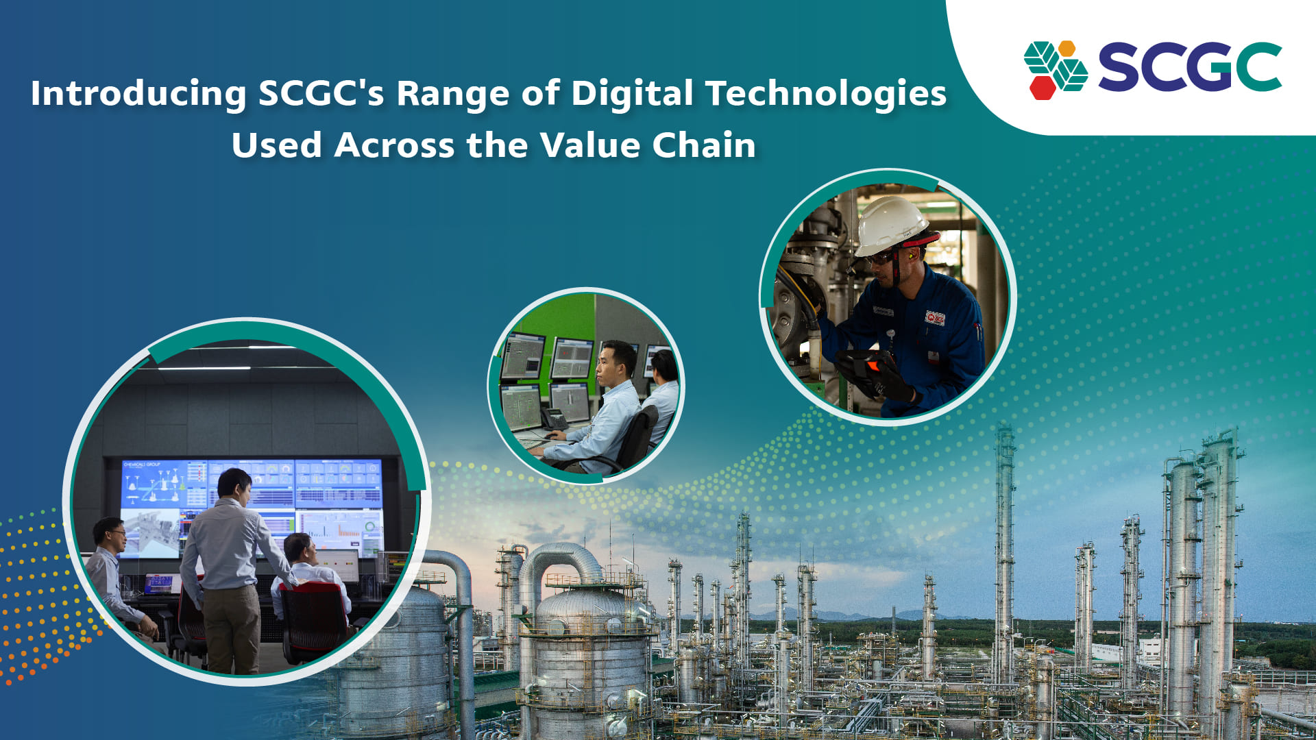 Introducing SCGC’s Range of Digital Technologies Used Across the Value Chain